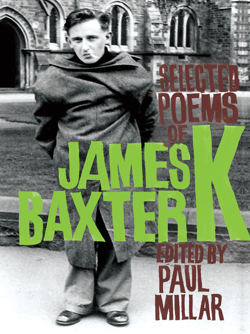 Title details for Selected Poems of James K. Baxter by Paul Millar - Available